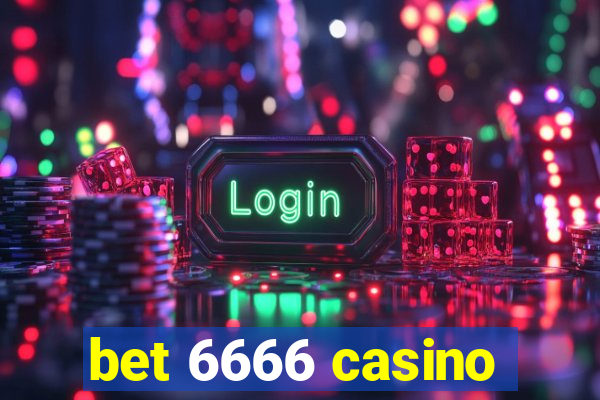 bet 6666 casino